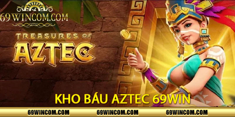 Kho Báu Aztec 69Win